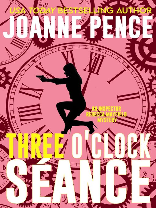Title details for Three O'Clock Seance (An Inspector Rebecca Mayfield Mystery) by Joanne Pence - Available
